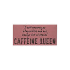 Caffeine Queen Keychain