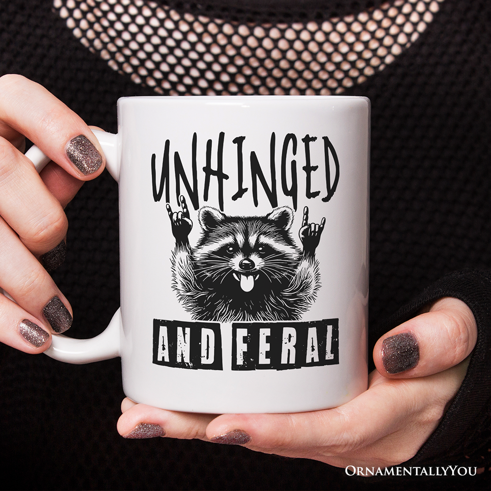 Unhinged and Feral Gift Mug
